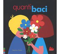 Quanti baci. Ediz. a colori