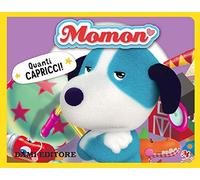 Quanti capricci! Momon