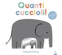 Quanti cuccioli! Ediz. a colori