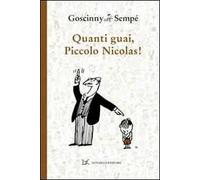 Quanti guai, piccolo Nicolas!