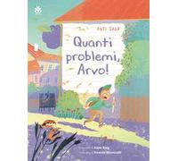 Quanti problemi, Arvo!