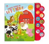 Quanti suoni in fattoria! Libro sonoro. Ediz. a colori