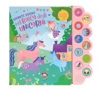Quanti suoni nel bosco degli unicorni. Ediz. a colori