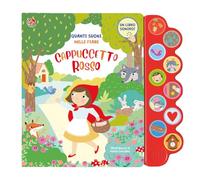 Quanti suoni nelle fiabe. Cappuccetto rosso. Ediz. illustrata
