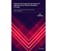 Quantic Books Clinical Trials Programming Using SAS 9 (A00-281) Exam (Tascabile)