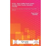 Quantic Books PCSSA - Pega Certified Senior System Architect Exam Pr (Tascabile)