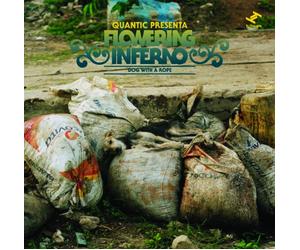 Quantic Presents Flowering Inferno - Dog With A Rope