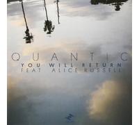 Quantic - You Will Return (Feat. Alice Russell)
