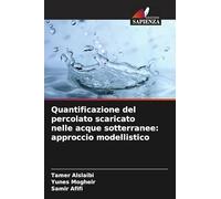 Quantificazione del percolato scaricato nelle acque sotterranee: approccio modellistico
