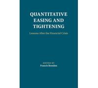 Quantitative Easing and Tightening: Lessons After the Financial Crisis