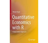 Quantitative Economics with R: A Data Science Approach