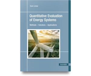 Quantitative Evaluation of Energy Systems: Methods - Solutions - Applications