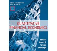 Quantitative Financial Economics: Stocks, Bonds and Foreign Exchange
