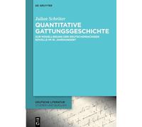 Quantitative Gattungsgeschichte: Zur Modellierung der deutschsprachigen Novelle im 19. Jahrhundert: 0