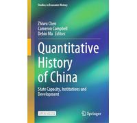 Quantitative History of China: State Capacity, Institutions and Development
