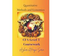 Quantitative Methods and Economics: CFA Level 1 Coursework
