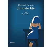 Quanto blu [Paperback] [Jan 30, 2020] Everett, Percival and Bocchiola, Massimo