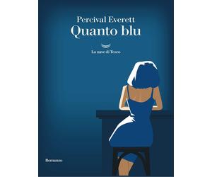 Quanto blu [Paperback] [Jan 30, 2020] Everett, Percival and Bocchiola, Massimo