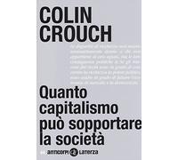 Quanto capitalismo può sopportare la società