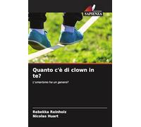 Quanto c'è di clown in te?: L'umorismo ha un genere?