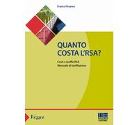 Quanto costa l'RSA? Costi e tariffe RSA. Manuale di tarrifazione