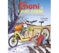 Libri Giuseppe Ferrario - Quanto Dura Un Minuto Thoni E I Suoi Cugini