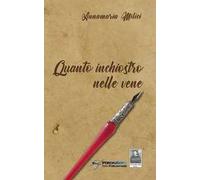 Quanto inchiostro nelle vene