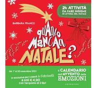 Quanto manca a Natale? Il calendario dell'Avvento delle emozioni