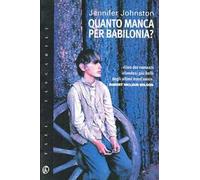 Quanto manca per Babilonia?
