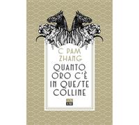 Quanto oro c'è in queste colline