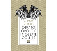 Quanto oro c'è in queste colline