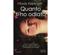 Quanto ti ho odiato