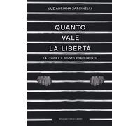 Quanto vale la libertà