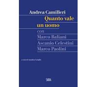 Quanto vale un uomo. Con CD Audio