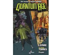 Quantum Age. Black Hammer