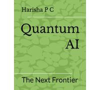 Quantum AI: The Next Frontier
