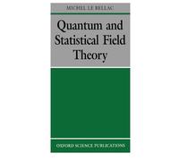 Quantum and Statistical Field Theory