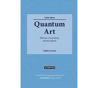 Quantum Art: Mimesis, Uncertainty, and the Infinite