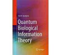 Quantum Biological Information Theory