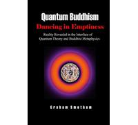Graham Smetham Quantum Buddhism (Tascabile)