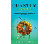Carlos Price Quantum Computers (Tascabile)