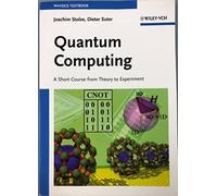 Quantum Computing: A Short Course from Theory to Experiment
