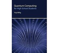 Quantum Computing for High School Students