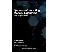 Quantum Computing : Models,Algorithms and Applications