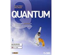Quantum. Con laboratorio. Corso di fisica per il primo biennio dei Licei scientifici e Licei scientifici delle scienze applicate