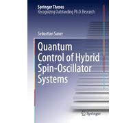 Quantum Control of Hybrid Spin-Oscillator Systems