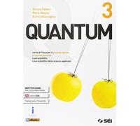 Quantum. Corso di fisica. Mi preparo all'esame di Stato. Per le Scuole superiori. Ediz. per la scuola. Con e-book. Con espansione online (Vol. 3)