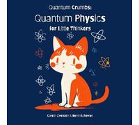 Quantum Crumbs: Quantum Physics for Little Thinkers