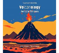 Quantum Crumbs - Volcanology for Little Thinkers