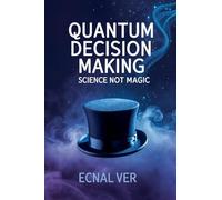 Quantum Decision Making